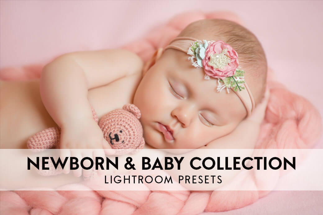 Newborn Lightroom Presets - Lightroom Presets for Babies