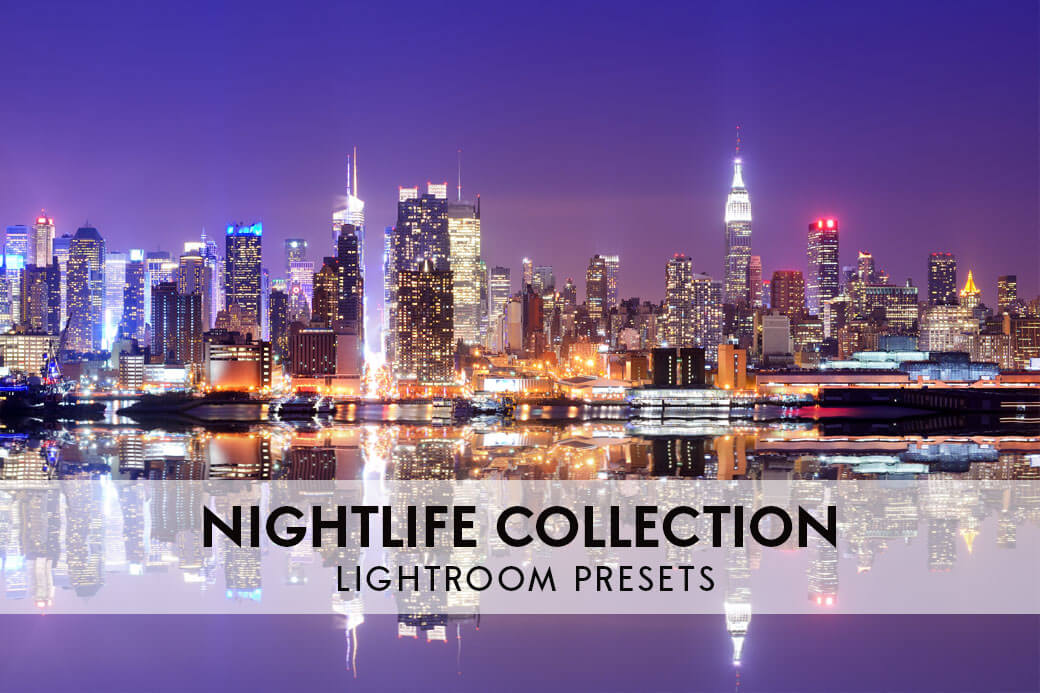 Nightlife Lightroom Presets